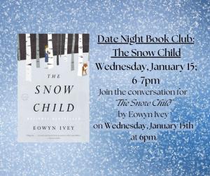 Date Night Book Club: The Snow Child