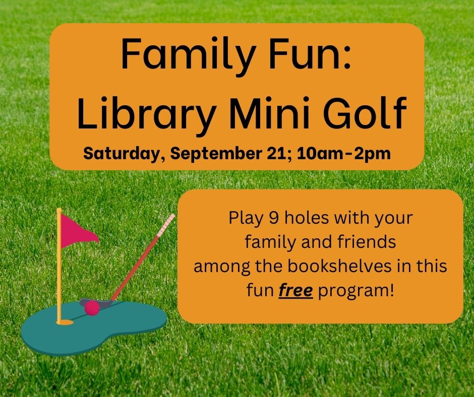 Family Fun: Library Mini Golf