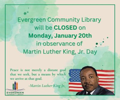 Closed for Martin Luther King Jr. Day