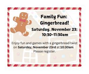 Family Fun: Gingerbread!