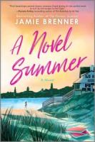 A Novel Summer (Large Print)