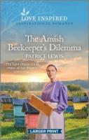 The Amish Beekeeper's Dilemma (Large Print)