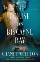 The House on Biscayne Bay (Large Print)