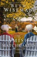 The Amish Matchmakers (Large Print)