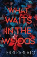 What Waits In The Woods (Large Print)